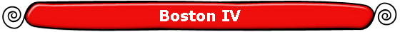 Boston IV