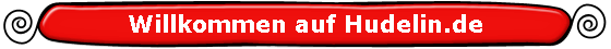 Willkommen auf Hudelin.de