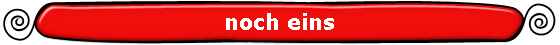 noch eins